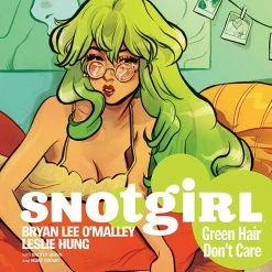Image Comics Snotgirl Vol. 1: Green Hair Don't Care TP