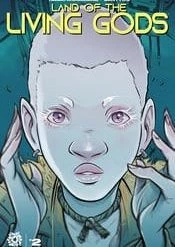 Aftershock Comics Single Issues Comics LAND OF LIVING GODS #2