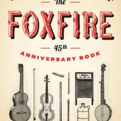 Anchor Foxfire: 45th Anniversary - Singin' Praisin' Raisin' Graphic Novels
