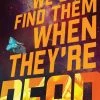 Boom! Studios We Only Find Them When They're Dead Vol. 1 TP