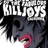 Dark Horse True Lives Of The Fabulous Killjoys: California Library Edition HC