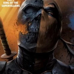 DC Comics DEATHSTROKE HC VOL 01 KING OF THE SUPER-VILLAINS