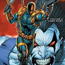 DC Comics Graphic Novels Deathstroke Vol. 2: Lobo Hunt TP