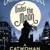 DC Comics Graphic Novels Under The Moon: Catwoman Tale TP