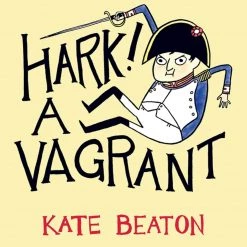 Drawn And Quarterly Hark! A Vagrant By Kate Beaton HC Graphic Novels