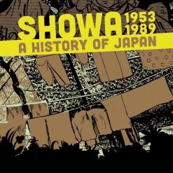Drawn And Quarterly Showa 1953-1989: History Of Japan Vol. 4 TP