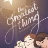 First Second Greatest Thing Graphic Novels