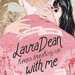 First Second Pride 2022 LAURA DEAN KEEPS BREAKING UP WITH ME