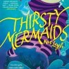 Gallery 13 Thirsty Mermaids HC