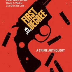 Humanoids, Inc. Graphic Novels First Degree: Crime Anthology By David F. Walker HC