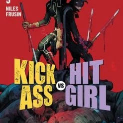 Image Comics Kick-Ass Vs. Hit-Girl #5 Single Issues Comics