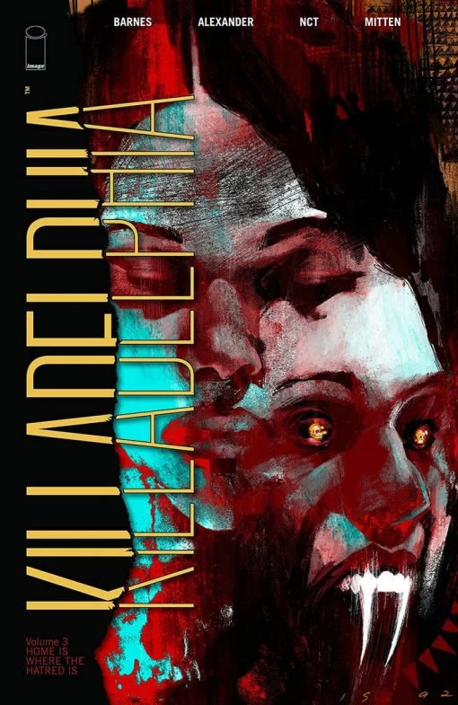 Image Comics Killadelphia Vol. 3: Home Is Where The Hatred Is TP Graphic Novels