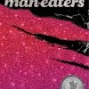 Image Comics Man-Eaters Vol. 3 TP Graphic Novels
