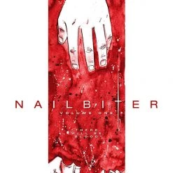 Image Comics Graphic Novels Nailbiter Vol. 1: There Will Be Blood TP