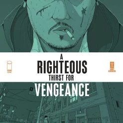 Image Comics Righteous Thirst For Vengeance Vol. 1 TP