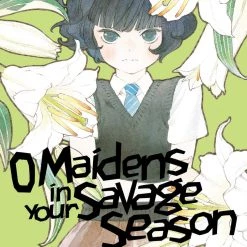 Kodansha O Maidens In Your Savage Season Vol. 5