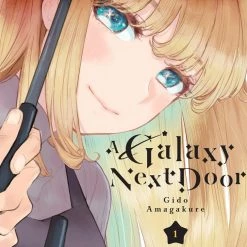Kodansha Manga Galaxy Next Door Vol. 1