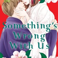 Kodansha Something's Wrong With Us Vol. 7