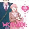 Kodansha Manga Wotakoi: Love Is Hard For Otaku Vol. 6