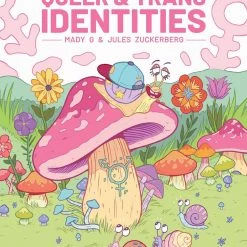 Limerence Press Quick & Easy Guide To Queer & Trans Identities By Mady G. TP