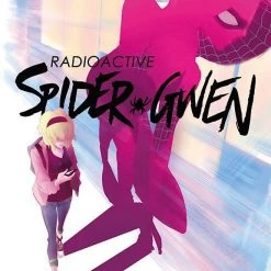 Marvel Graphic Novels Spider-Gwen: Vol. 2 - Weapon Of Choice TP