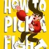 Nobrow Graphic Novels How To Pick A Fight TP