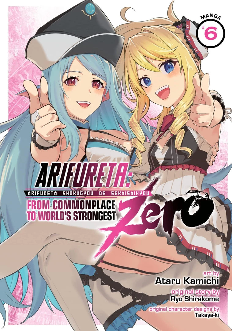 Seven Seas Entertainment Manga Arifureta: From Commonplace To World's Strongest Zero Vol. 6