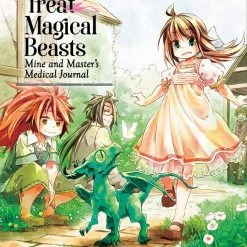 Seven Seas Entertainment Manga How To Treat Magical Beasts: Mine And Master's Medical Journal Vol. 3