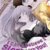 Seven Seas Entertainment I Can't Believe I Slept With You! Vol. 2