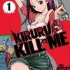 Seven Seas Entertainment Kiruru Kill Me Vol. 1 Manga