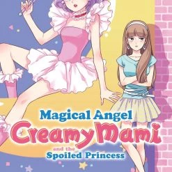 Seven Seas Entertainment Magical Angel Creamy Mami And The Spoiled Princess Vol. 1