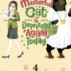 Seven Seas Entertainment Masterful Cat Is Depressed Again Today Vol. 4