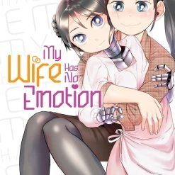 Seven Seas Entertainment My Wife Has No Emotion Vol. 2