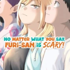 Seven Seas Entertainment No Matter What You Say, Furi-San Is Scary! Vol. 2 Manga