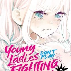 Seven Seas Entertainment Young Ladies Don't Play Fighting Games Vol. 2 Manga