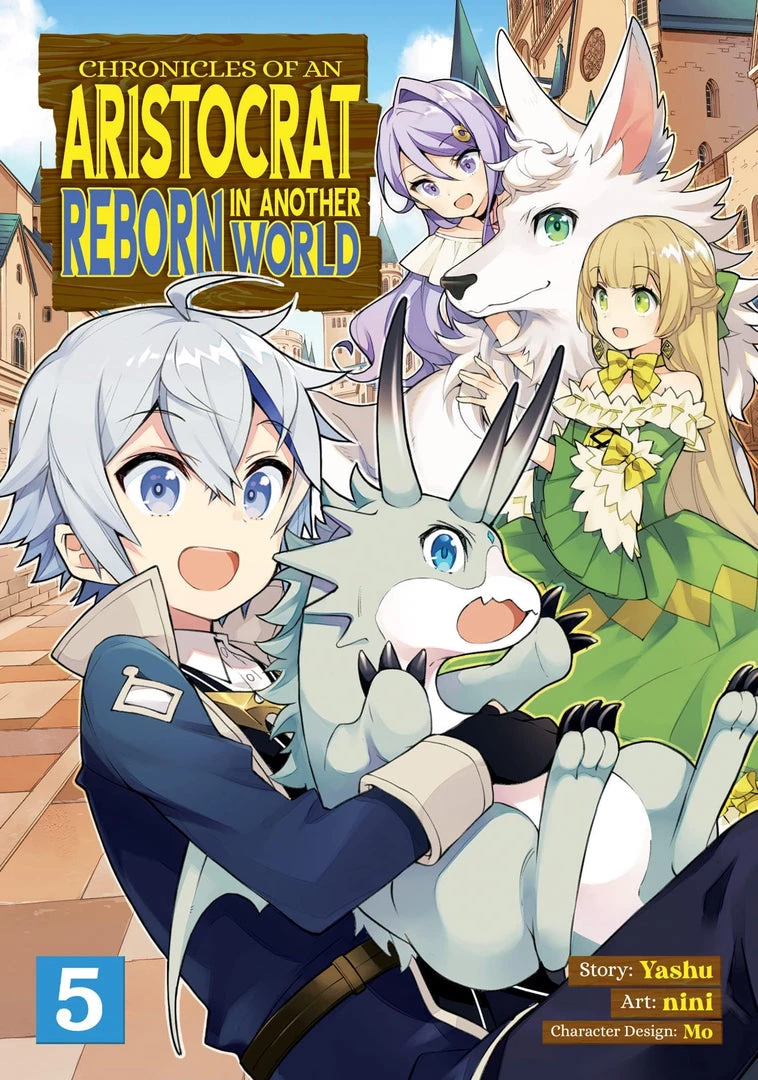SEVEN SEAS Chronicles Of An Aristocrat Reborn In Another World Vol. 5