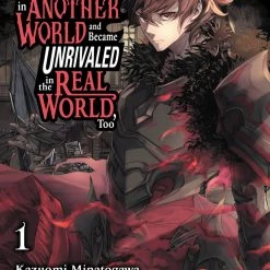 YEN PRESS Manga I Got A Cheat Skill In Another World And Became Unrivaled In The Real World Too Vol. 1