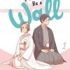 YEN PRESS Manga I Want To Be A Wall Vol. 1