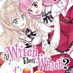 YEN PRESS If Witch Then Which? Vol. 1