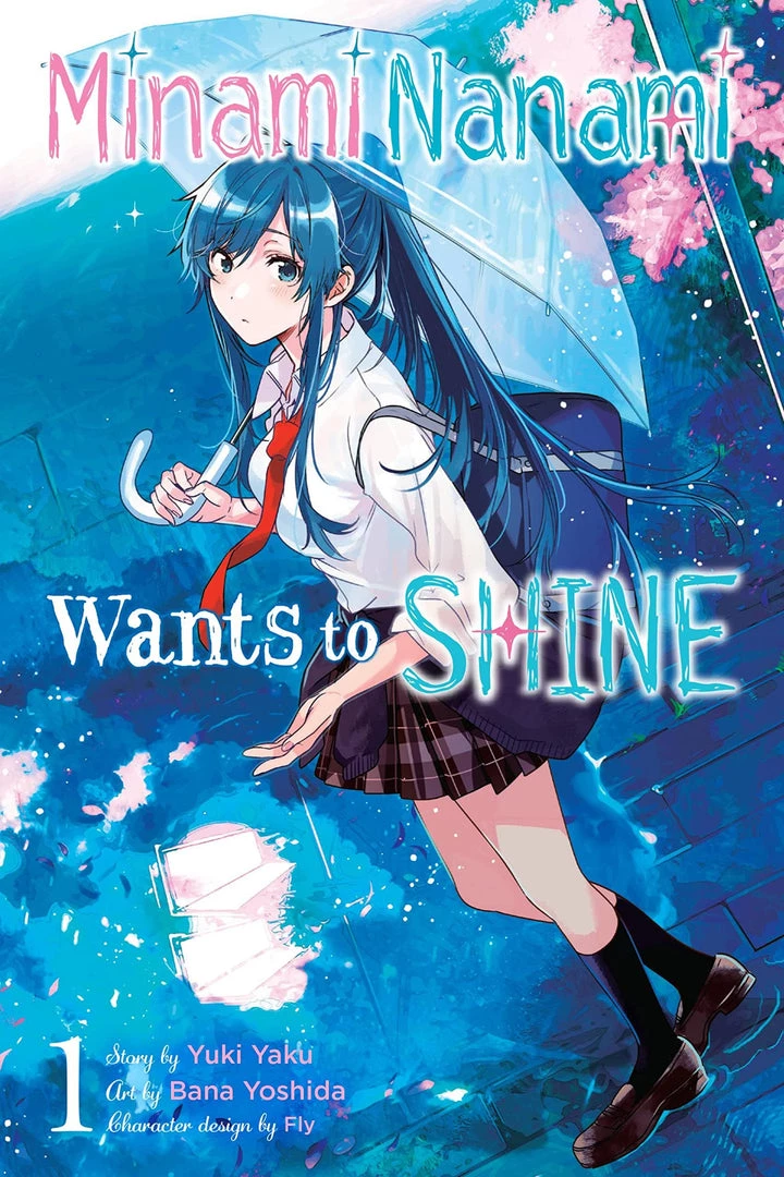 YEN PRESS Minami Nanami Wants To Shine Vol. 1